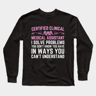 Clinical Medical Aide Appreciation Day Long Sleeve T-Shirt